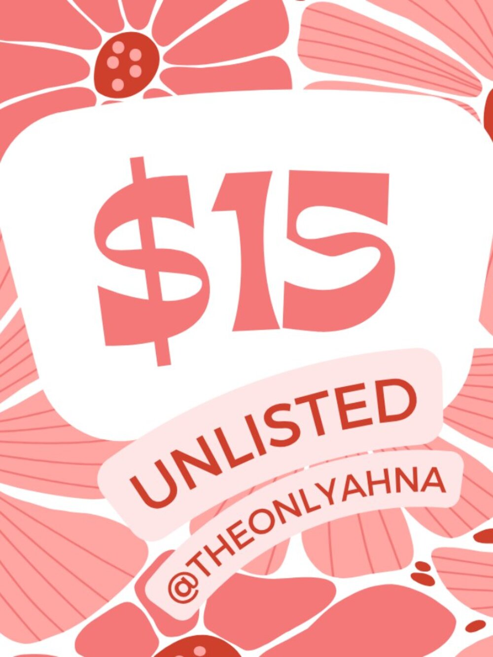UNLISTED $15 Starts — @theonlyahna Unlisted Live Show Listing!